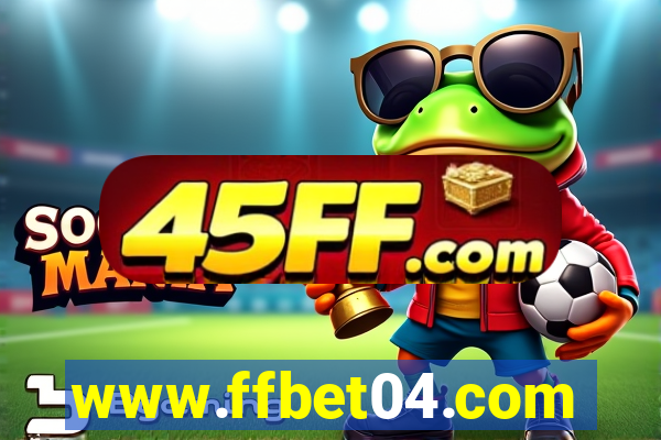 www.ffbet04.com