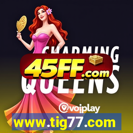 www.tig77.com