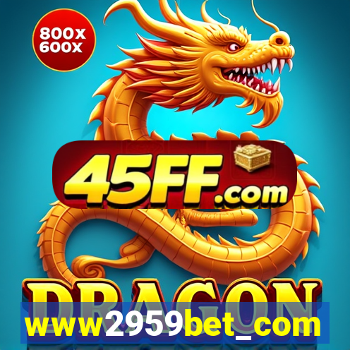 www2959bet_com