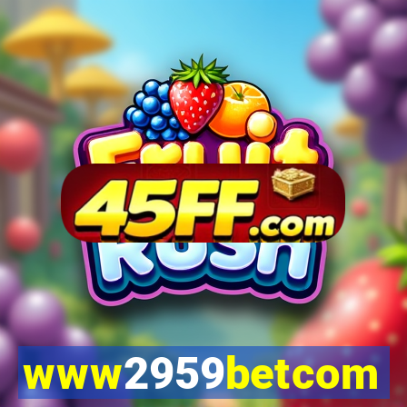 www2959betcom