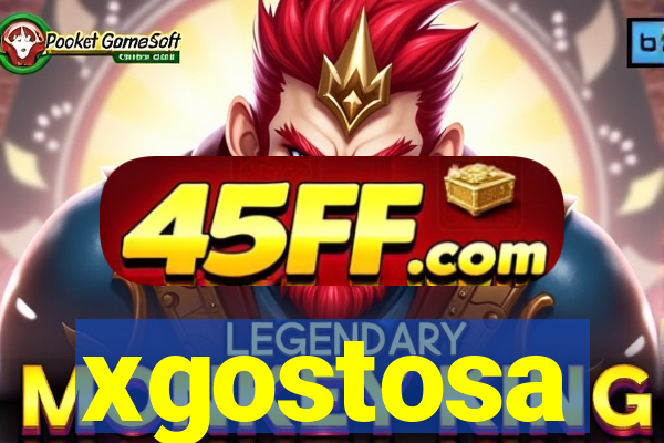 xgostosa