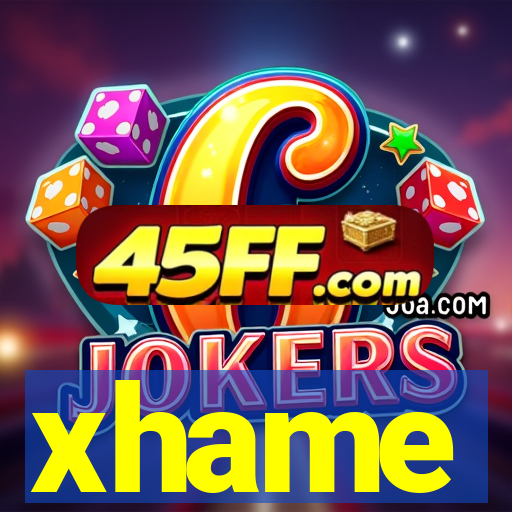 xhame