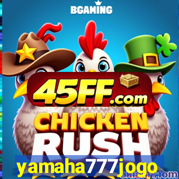 yamaha777jogo
