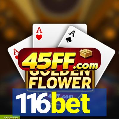 116bet