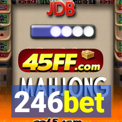 246bet