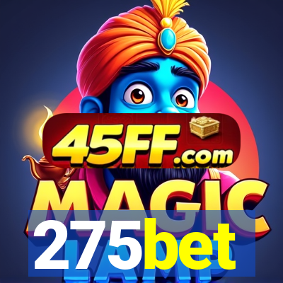 275bet