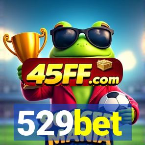 529bet
