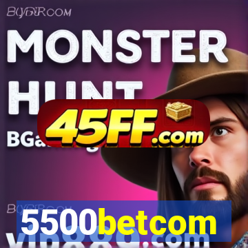 5500betcom