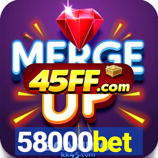 58000bet