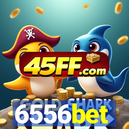 6556bet