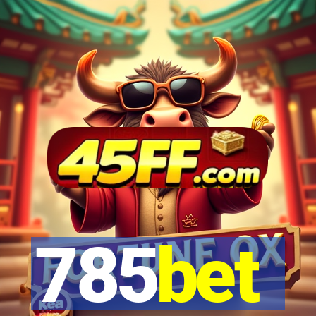 785bet