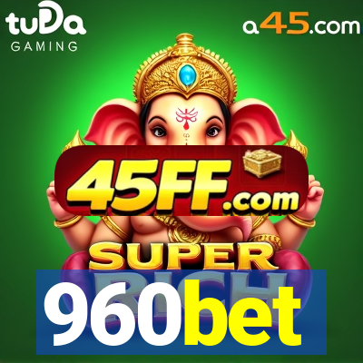 960bet