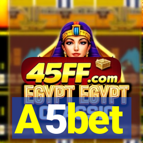 A5bet