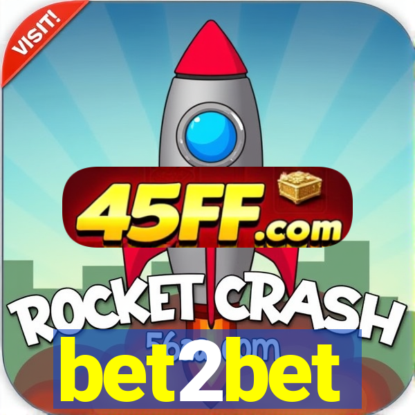 bet2bet
