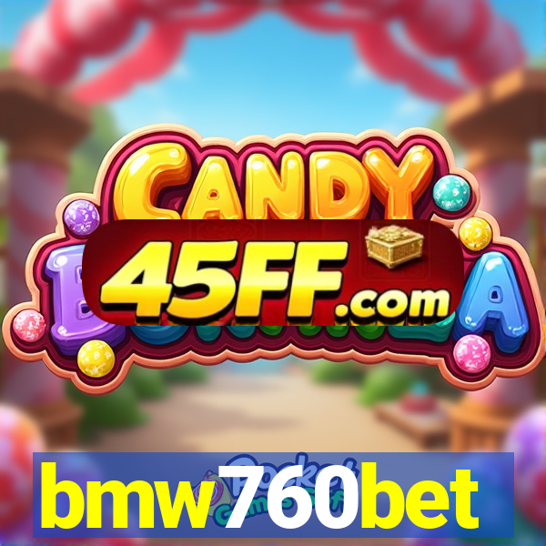 bmw760bet