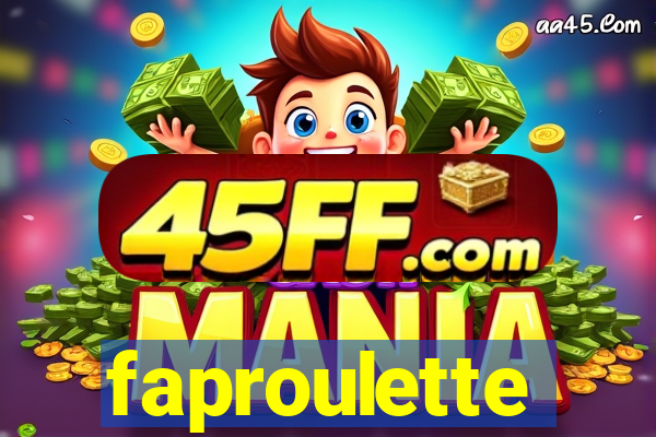 faproulette
