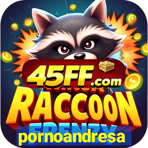 pornoandresa
