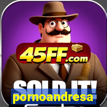 pornoandresa